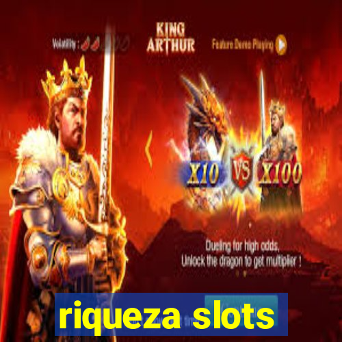 riqueza slots